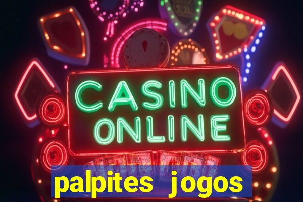 palpites jogos quarta feira